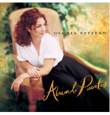 Gloria Estefan - Abriendo Puertas