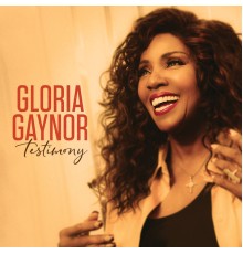 Gloria Gaynor - Testimony