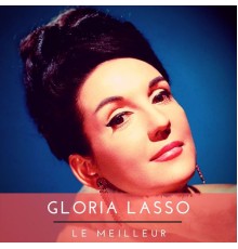 Gloria Lasso - Le meilleur