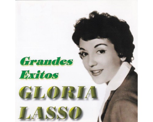 Gloria Lasso - Grandes Éxitos