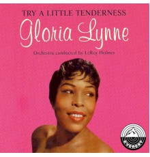 Gloria Lynne - Try a Little Tenderness
