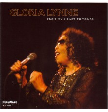 Gloria Lynne - From My Heart to Yours