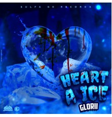 Glorii - Heart a Ice