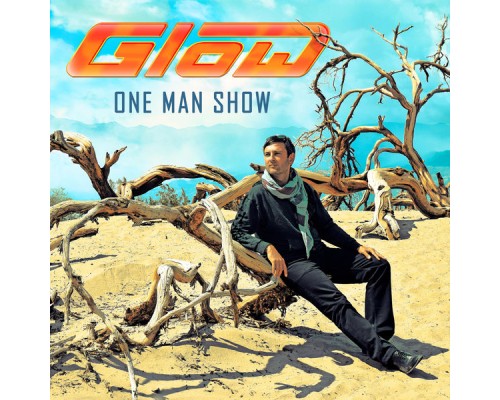 Glow - One Man Show