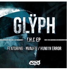 Glyph - T.H.C EP