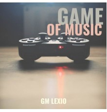 Gm Lexio - Game of Music