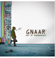 Gnaar - Out of Boundaries