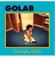 GoLaB - Strangle Holds