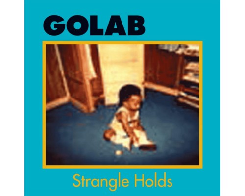 GoLaB - Strangle Holds