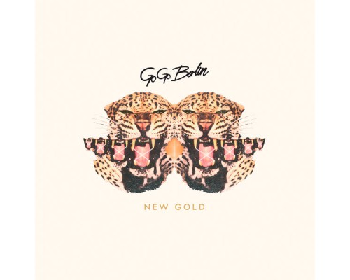 Go Go Berlin - New Gold