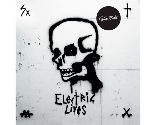 Go Go Berlin - Electric Lives