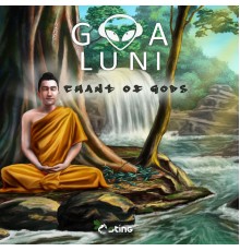 Goa Luni - Chant Of Gods