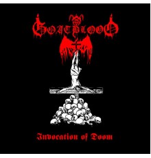 Goatblood - Invocation of Doom