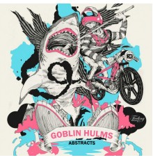 Goblin Hulms - Abstracts