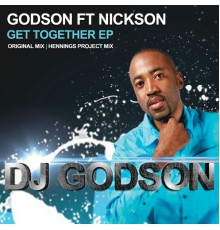 GodSon - Get Together Ep  (Nickson)