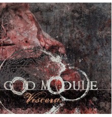 God Module - Viscera (God Module)