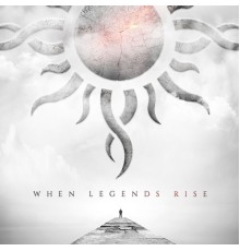 Godsmack - When Legends Rise