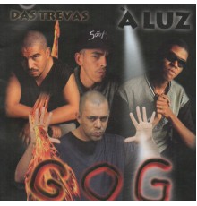 Gog - Das Trevas à Luz