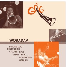 Gog - Wobadaa