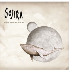 Gojira - From Mars To Sirius