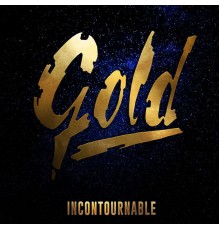 Gold - Incontournable Gold