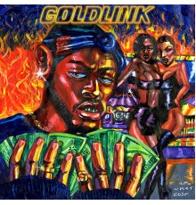 GoldLink - At What Cost