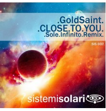 GoldSaint, Peter Santos - Close to You