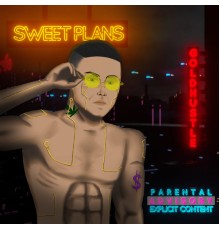 Gold Hustle - Sweet Plans