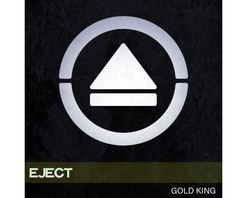 Gold King - Eject