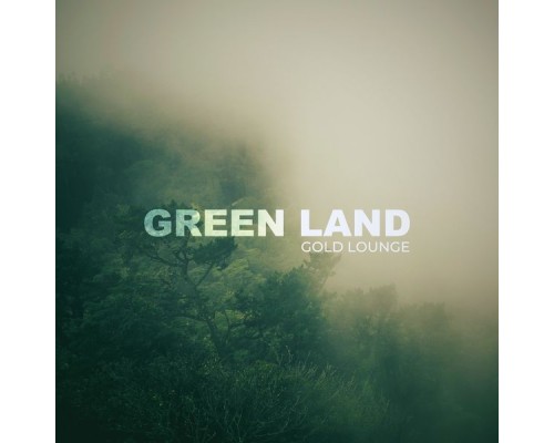 Gold Lounge - Green Land