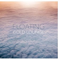 Gold Lounge - Floating