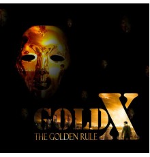 Gold X - The Golden Rule