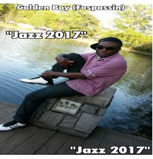 Golden Boy (Fospassin) - Jazz 2017