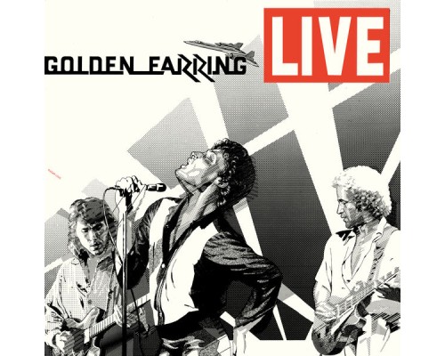 Golden Earring - Live (Remastered & Expanded)