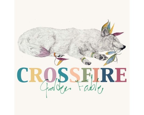 Golden Fable - Crossfire (Golden Fable)