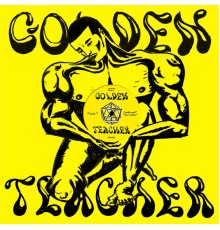 Golden Teacher - Party People/Love