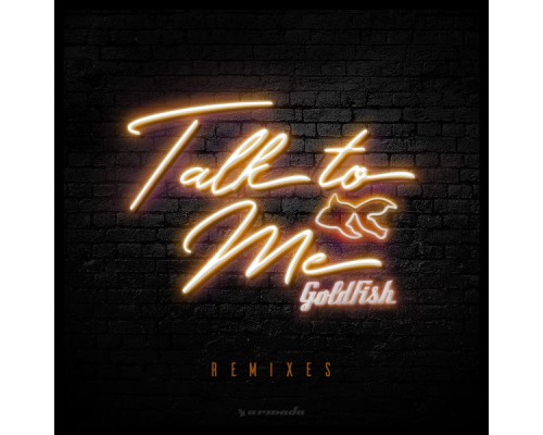 Goldfish - Talk To Me (Remixes)