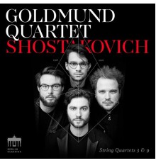 Goldmund Quartet - Shostakovich String Quartets 3 & 9