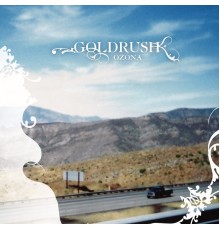 Goldrush - Ozona