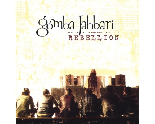 Gomba Jahbari - Rebellion