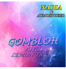 Gombloh - Nadia And Atmosphere