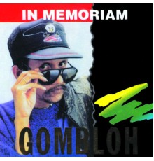 Gombloh - In Memoriam