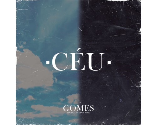 Gomes - Céu