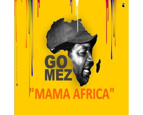 Gomez - MAMA AFRICA