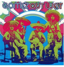 Gomez - Out West