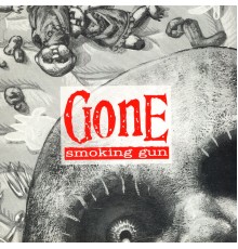 Gone - Smoking Gun