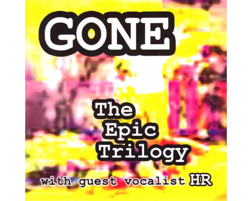 Gone - The Epic Trilogy