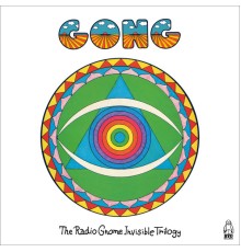 Gong - Radio Gnome Invisible Trilogy