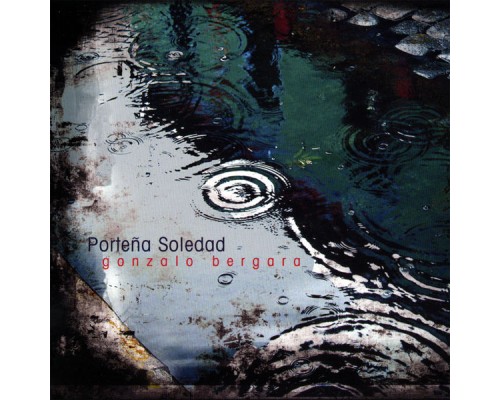 Gonzalo Bergara - Porteña Soledad