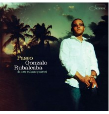 Gonzalo Rubalcaba - Paseo